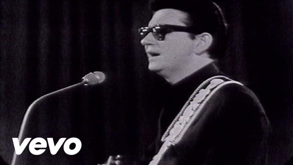 Roy Orbison – Oh, Pretty Woman