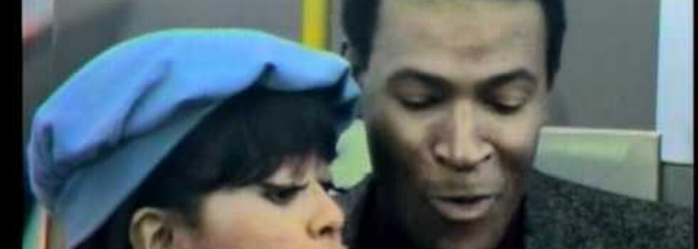 Marvin Gaye & Tammi Terrell – Ain’t No Mountain High Enough