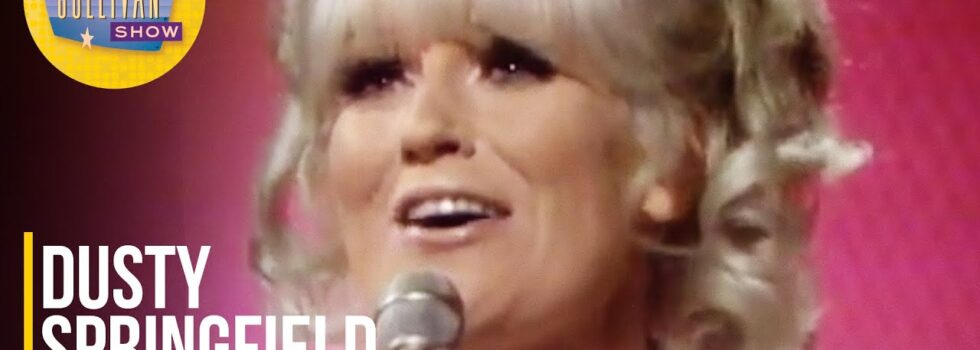 Dusty Springfield – Son of a Preacher Man