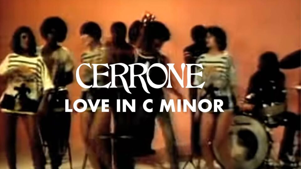Cerrone – Love in C Minor