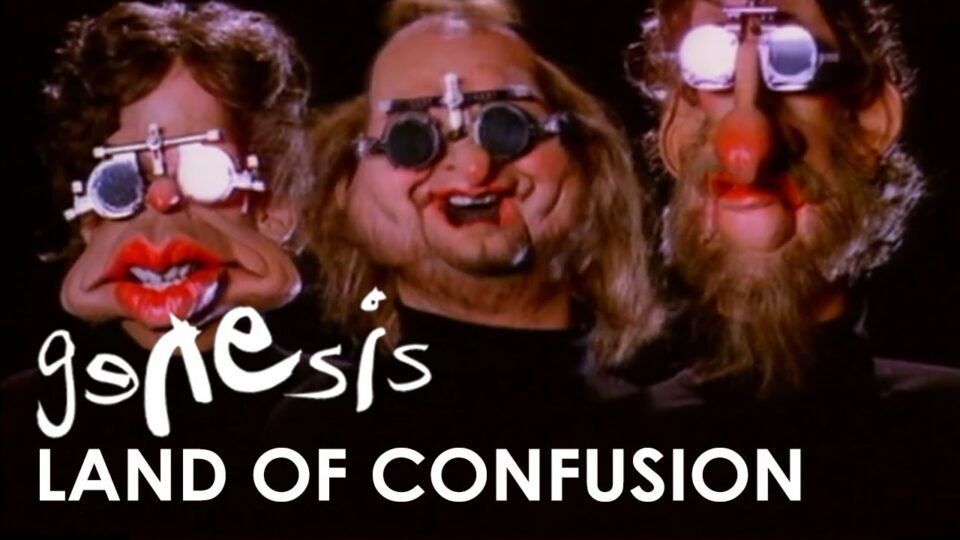 Genesis – Land of Confusion