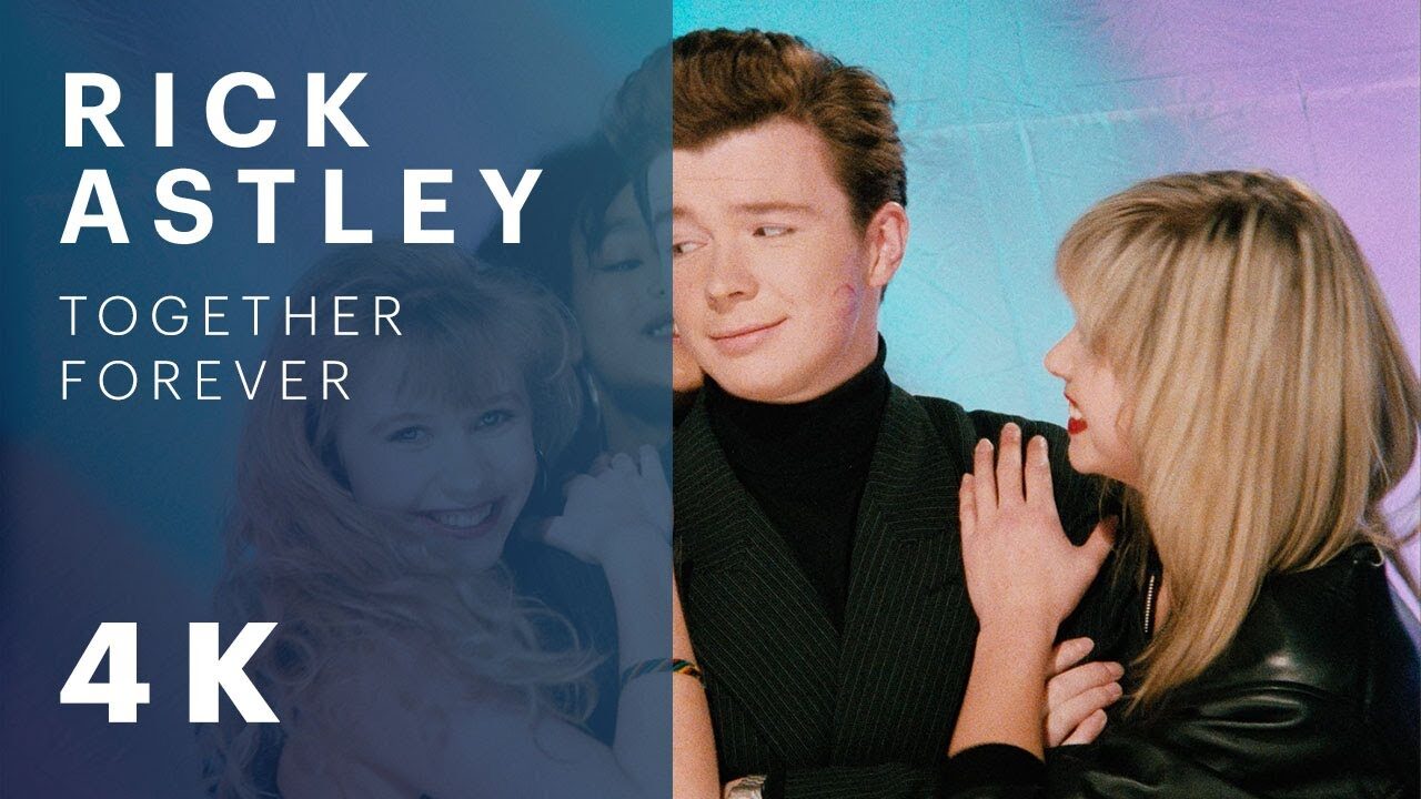 Rick Astley – Together Forever