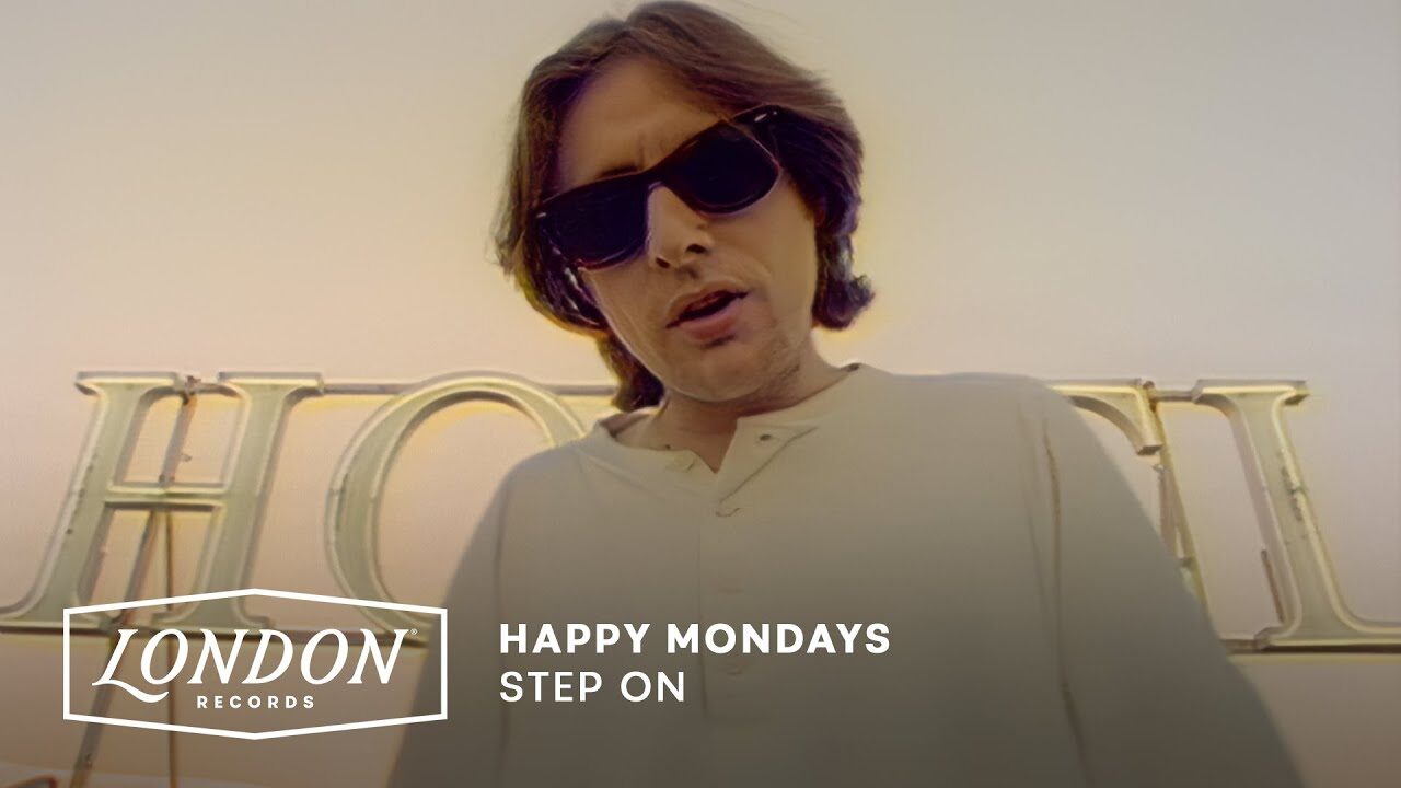 Happy Mondays – Step On