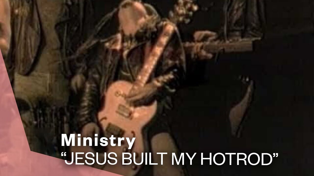 Ministry – Jesus Built My Hotrod