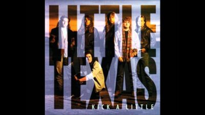 Little Texas – Kick a Little