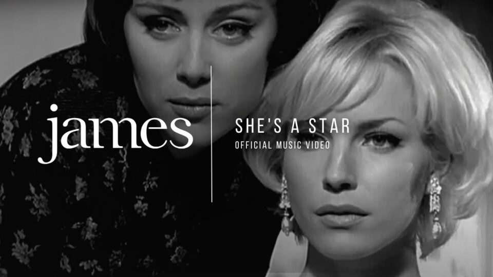 James – She’s A Star