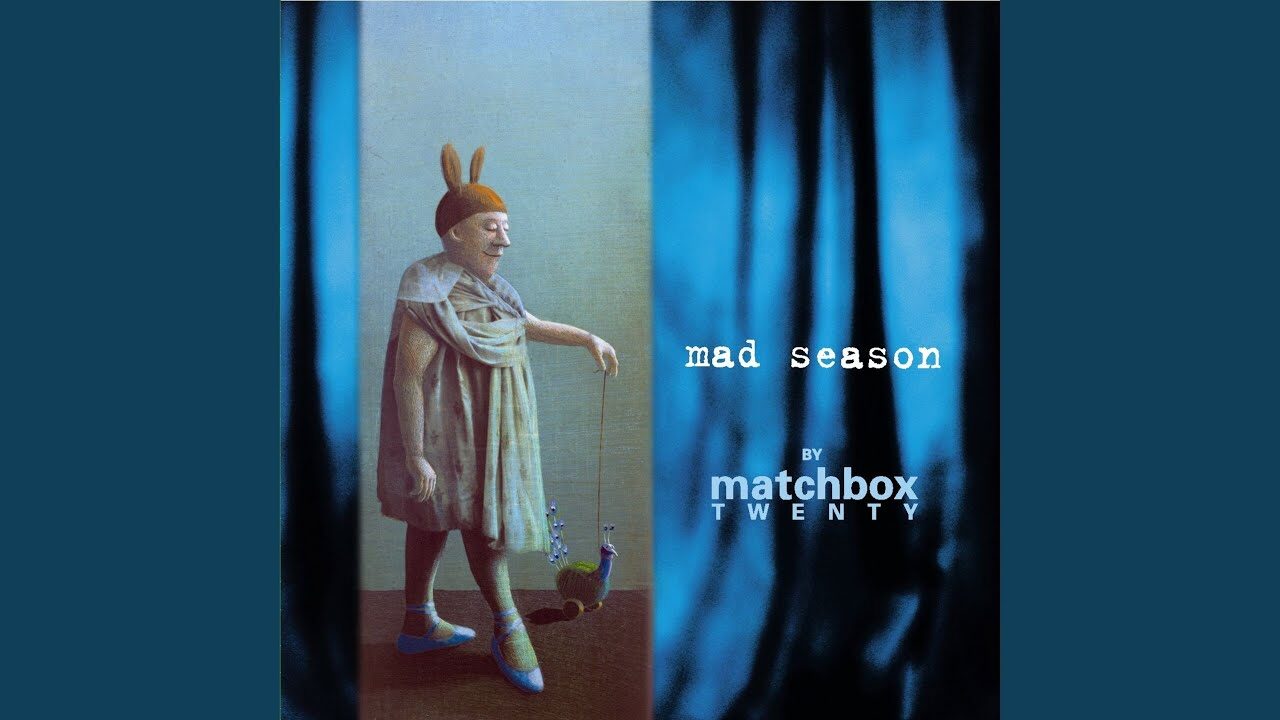 Matchbox Twenty – Bent