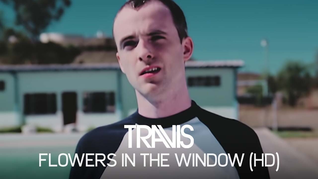 Travis – Flowers in the Window