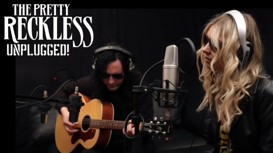 THE PRETTY RECKLESS – HOUSE ON A HILL (UNPLUGGED)