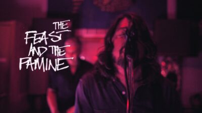 Foo Fighters – The Feast and The Famine