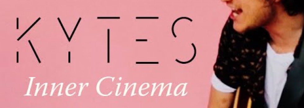 KYTES – Inner Cinema