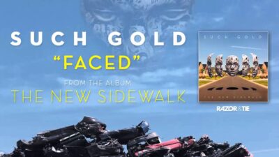 Such Gold – Faced