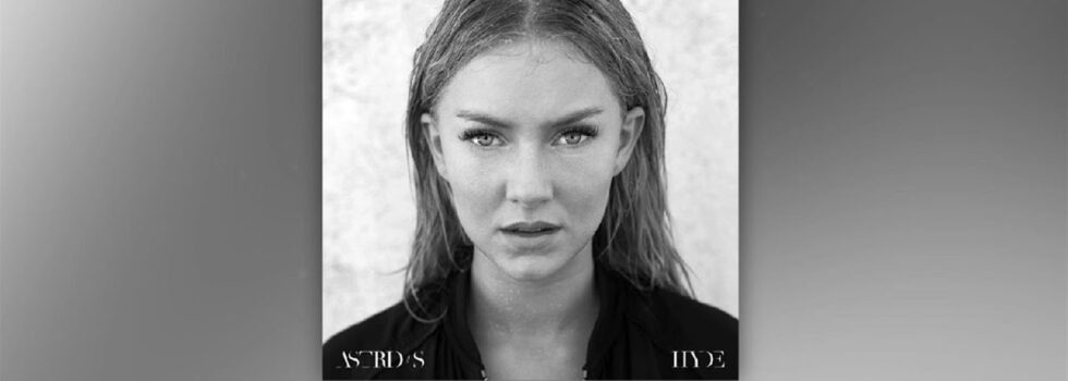 Astrid S – Hyde