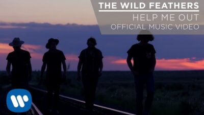The Wild Feathers – Help Me Out