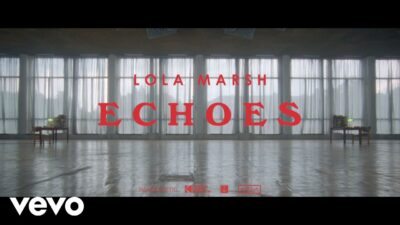 Lola Marsh – Echoes
