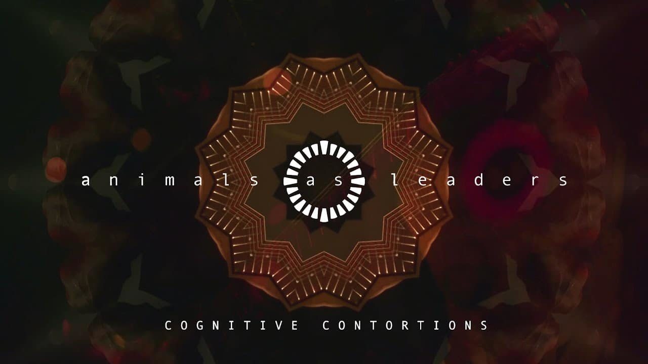 Animals As Leaders – Cognitive Contortions