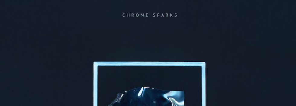 Chrome Sparks – Moonraker