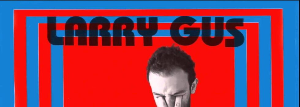 Larry Gus – NP-Complete