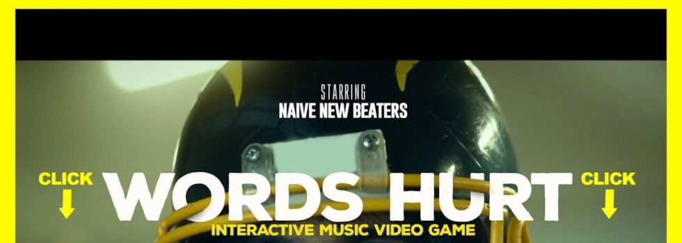Naive New Beaters – Words Hurt