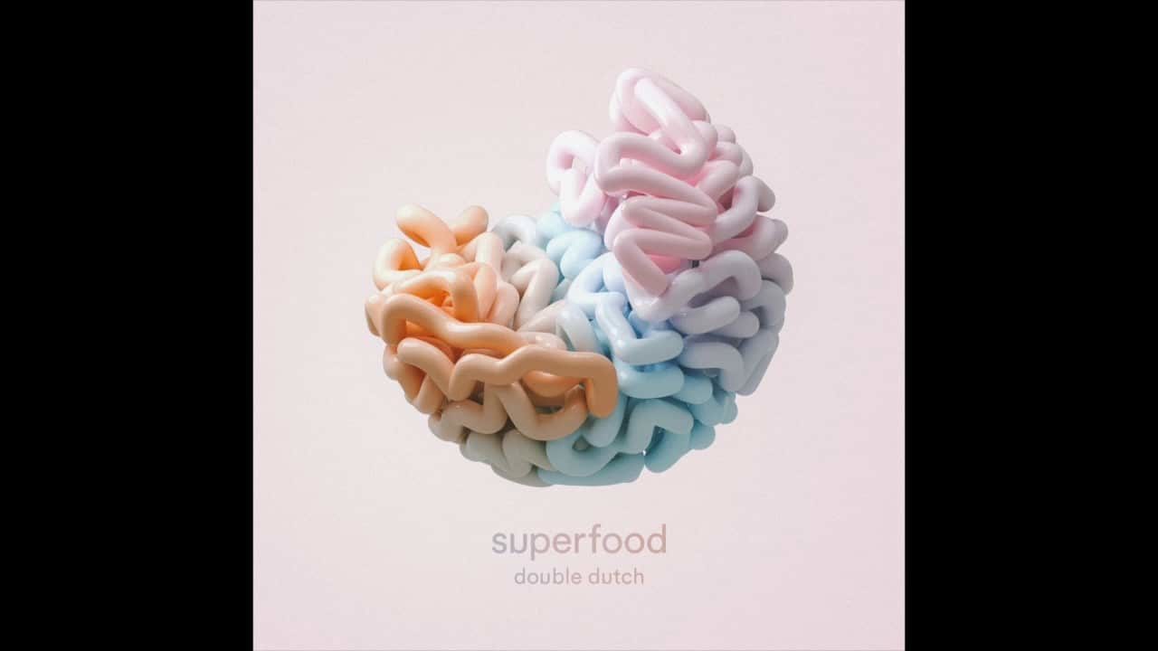 Superfood – Double Dutch