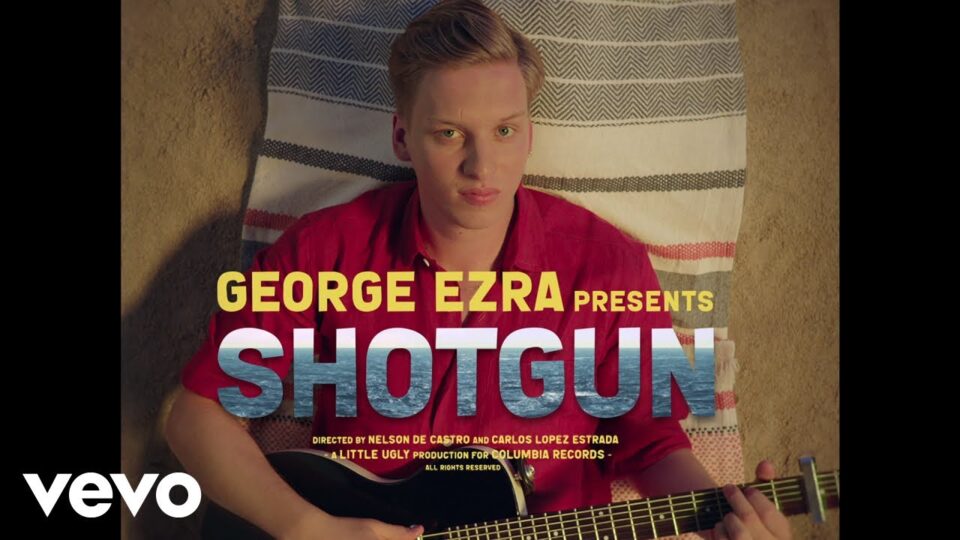 George Ezra – Shotgun