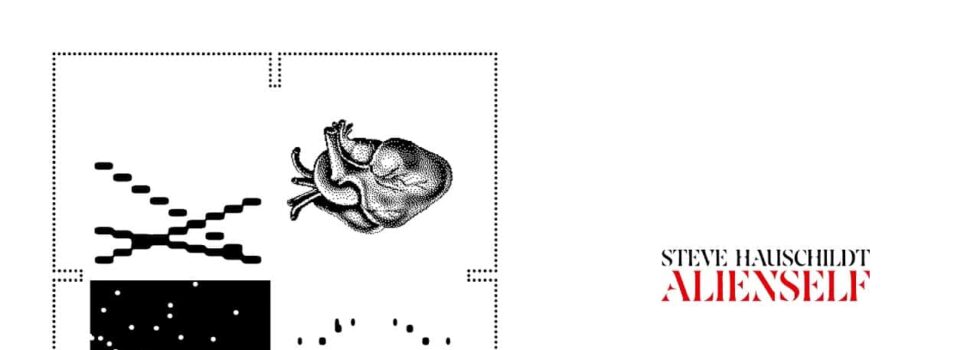 Steve Hauschildt – Alienself