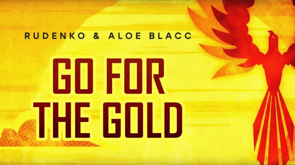 Rudenko & Aloe Blacc – Go For The Gold
