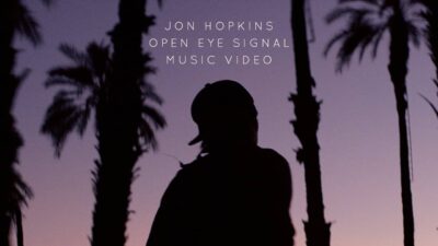 Jon Hopkins – Open Eye Signal