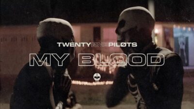 Twenty One Pilots – My Blood