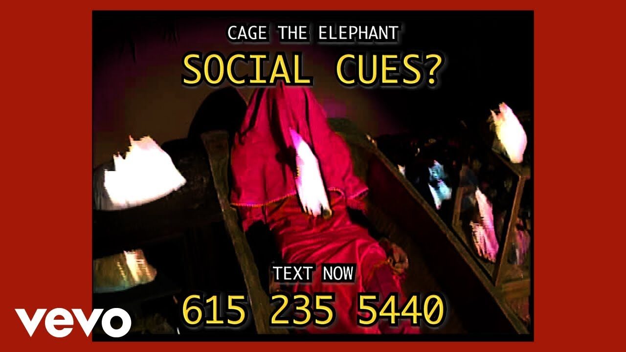 Cage The Elephant – Social Cues