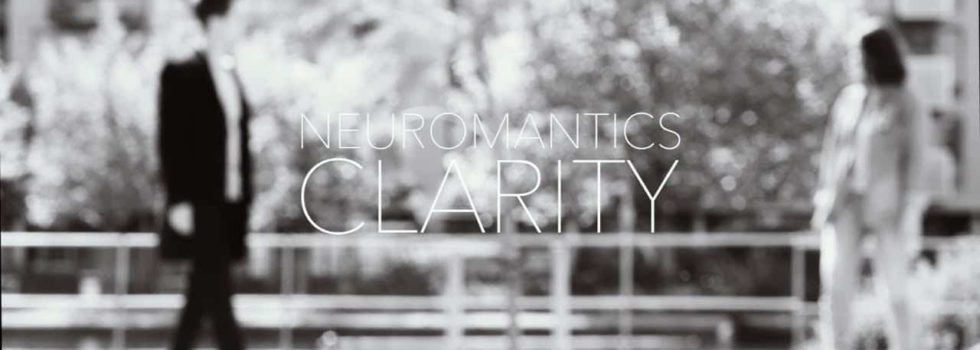 Neuromantics – Clarity