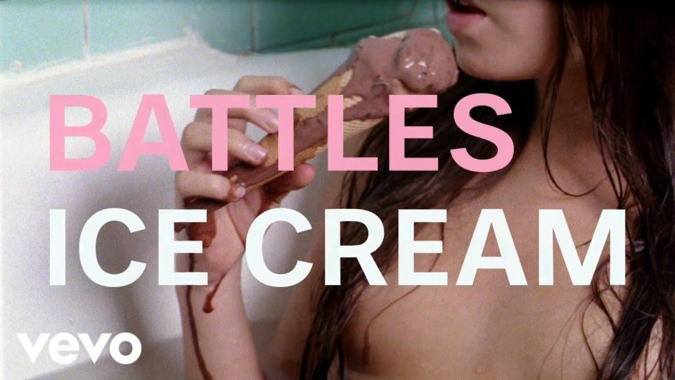 Battles – Ice Cream (Featuring Matias Aguayo)