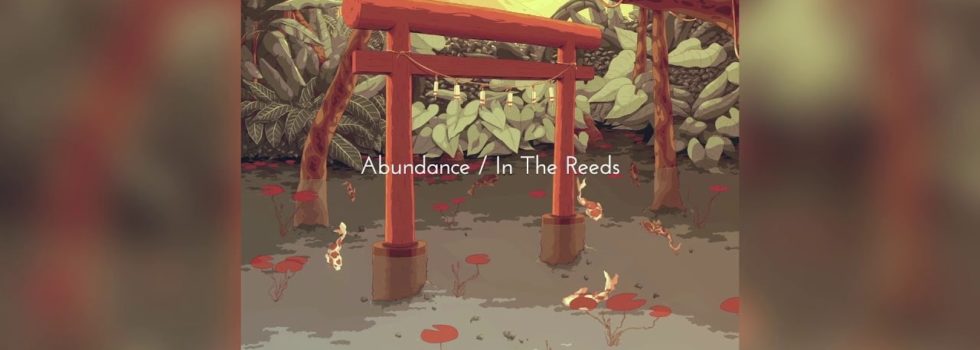 Kennebec – Abundance / In the Reeds