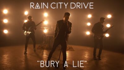 Rain City Drive – Bury A Lie