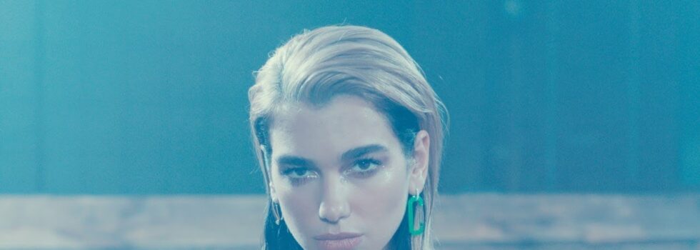 Dua Lipa – Don’t Start Now
