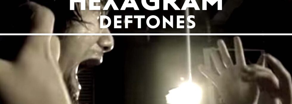 Deftones – Hexagram