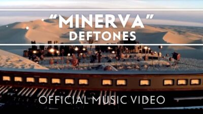 Deftones – Minerva
