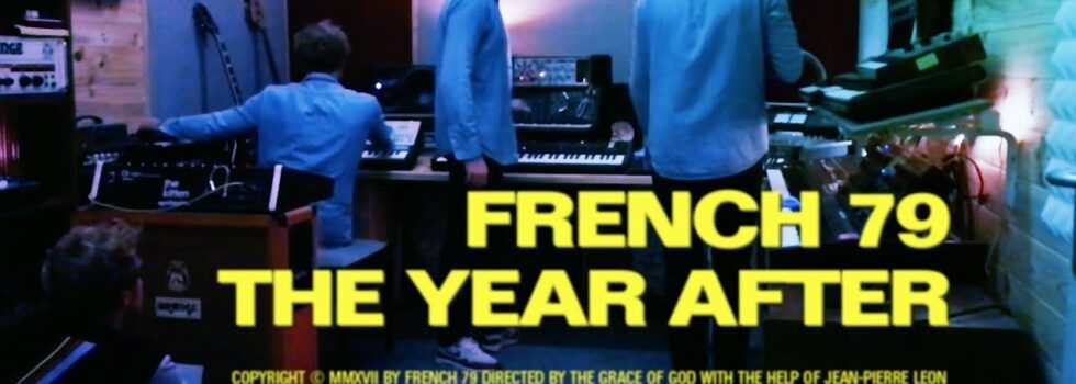 French 79 – The Year After