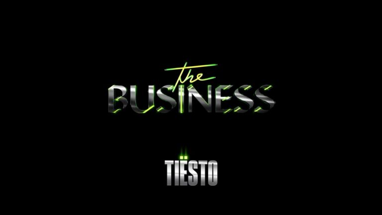 Tiësto – The Business music video