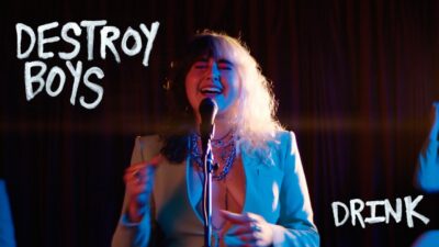 Destroy Boys – Drink