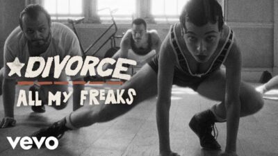 Divorce – All My Freaks