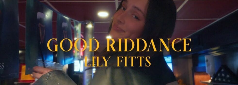 Lily Fitts – Good Riddance