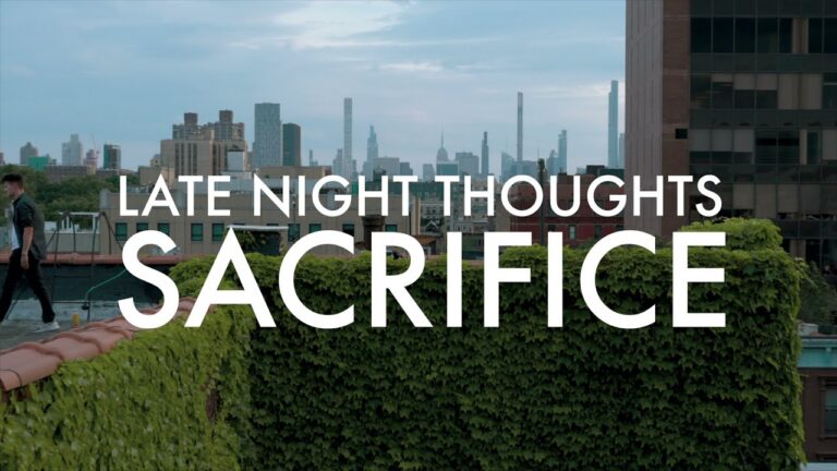 Late Night Thoughts – Sacrifice music video