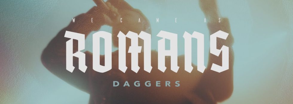 We Came As Romans – Daggers (Featuring Zero 9:36)