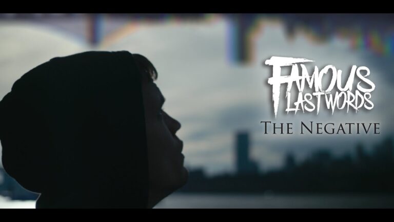 Famous Last Words – The Negative music video