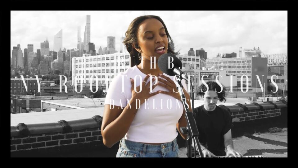 Ruth B. – Dandelions (Acoustic NY Rooftop Session Live) music video
