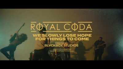 Royal Coda – We Slowly Lose Hope for Things to Come