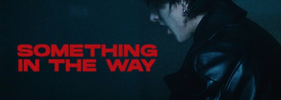 TSS – Something In the Way