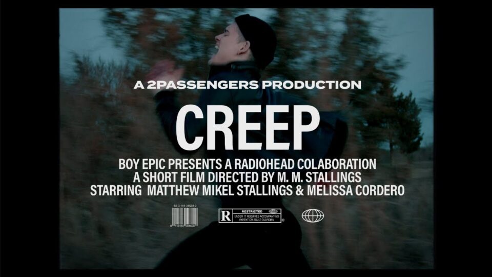 Boy Epic – Creep (Radiohead Cover)