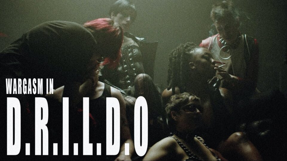 WARGASM – D.R.I.L.D.O